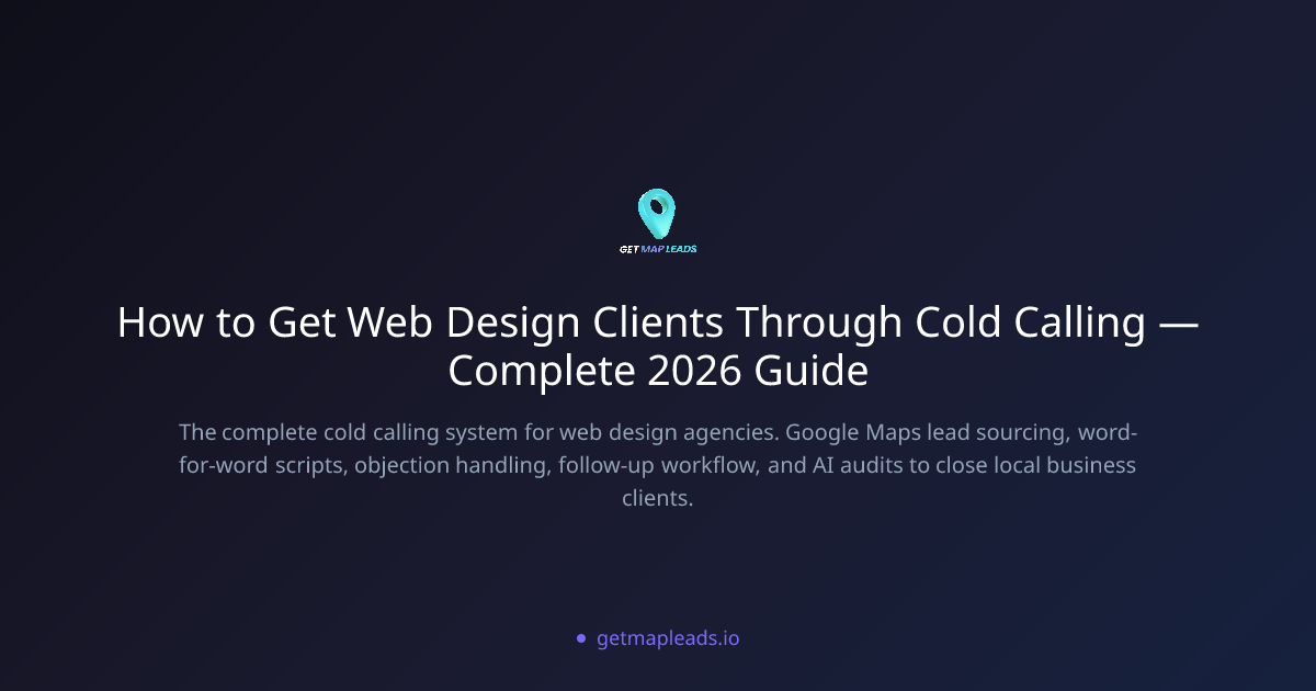How to Get Web Design Clients Through Cold Calling — Complete 2026 ...